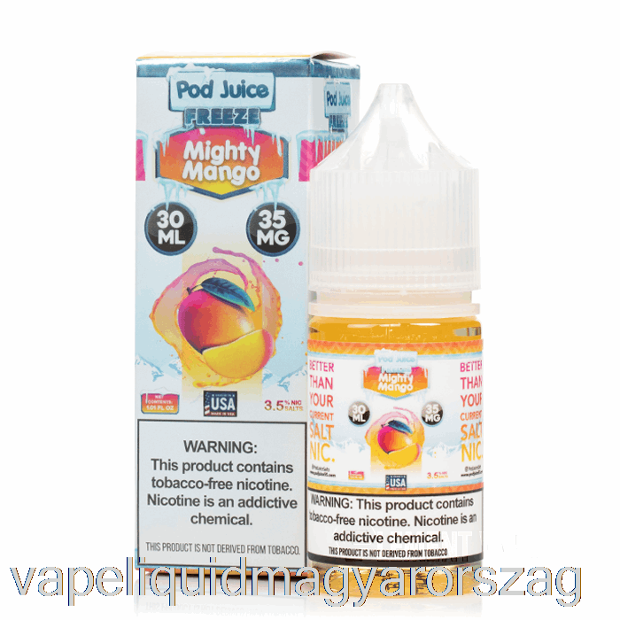 Fagyasztható Hatalmas Mangó - Hüvelylé - 30 Ml 55 Mg Vape E Cigi